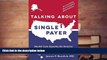 Read  Talking About Single Payer: Health Care Equality for America  Ebook READ Ebook
