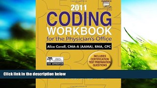 Read  2011 Coding Workbook for the Physician s Office  Ebook READ Ebook