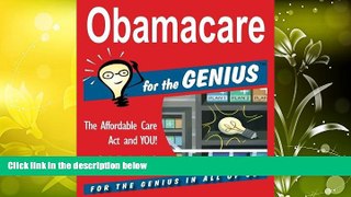 Read  Obamacare for the GENIUS  Ebook READ Ebook
