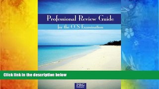 Read  Professional Review Guide for the CCS Examination, 2006 Edition (Professional Review Guide