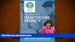 Download  Healthcare Privacy (Easy Healthcare)  PDF READ Ebook