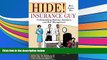 Read  Hide! Here Comes The Insurance Guy: Understanding Business Insurance and Risk Management