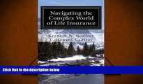 Read  Navigating the Complex World of Life Insurance  Ebook READ Ebook