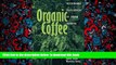 PDF [DOWNLOAD] Organic Coffee: Sustainable Development by Mayan Farmers (Ohio RIS Latin America