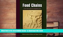 PDF [DOWNLOAD] Food Chains: From Farmyard to Shopping Cart (Hagley Perspectives on Business and