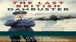 [PDF] The Last British Dambuster: One Man s Extraordinary Life and the Raid that Changed History