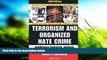 Read  Terrorism and Organized Hate Crime: Intelligence Gathering, Analysis and Investigations,