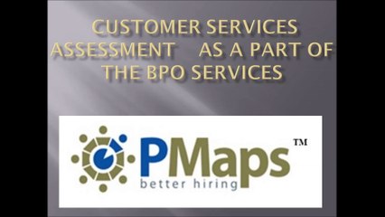 Customer Services Assessment as a part of the BPO Services