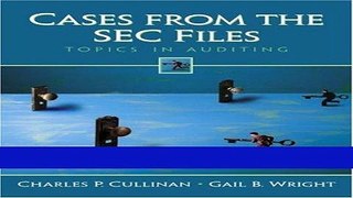 Read Cases from the SEC Files: Topics in Auditing Populer Collection