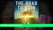 Read  The Road to Ruin: The Global Elites  Secret Plan for the Next Financial Crisis  Ebook READ