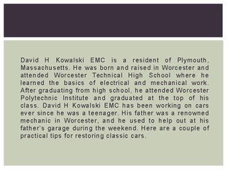 Practical Tips for Restoring Classic Cars shared by David H Kowalski EMC