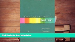 Download [PDF]  Stress and Coping in Autism For Kindle