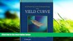 Read  Estimating and Interpreting the Yield Curve (Financial Economics and Quantitative Analysis