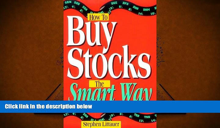 Read  How to Buy Stocks the Smart Way  Ebook READ Ebook