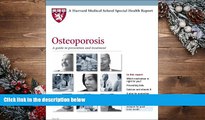PDF  Harvard Medical School Osteoporosis: A guide to prevention and treatment Pre Order