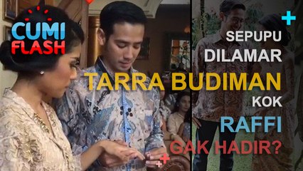 Sepupu Dilamar Tarra Budiman, Kok Raffi Gak Hadir? - CumiFlash 09 Januari 2017