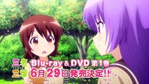 TVアニメ『三者三葉』Blu-ray&DVD告知SPOT①-1_h9xXa4mLA