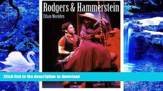 FREE [PDF] DOWNLOAD Rodgers Hammerstein Ethan Mordden Trial Ebook