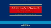 Read Competition in Energy Markets: Law and Regulation in the European Union Popular Book
