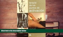 Audiobook  Terapia de los puntos de Activacion (Spanish Edition) Full Book