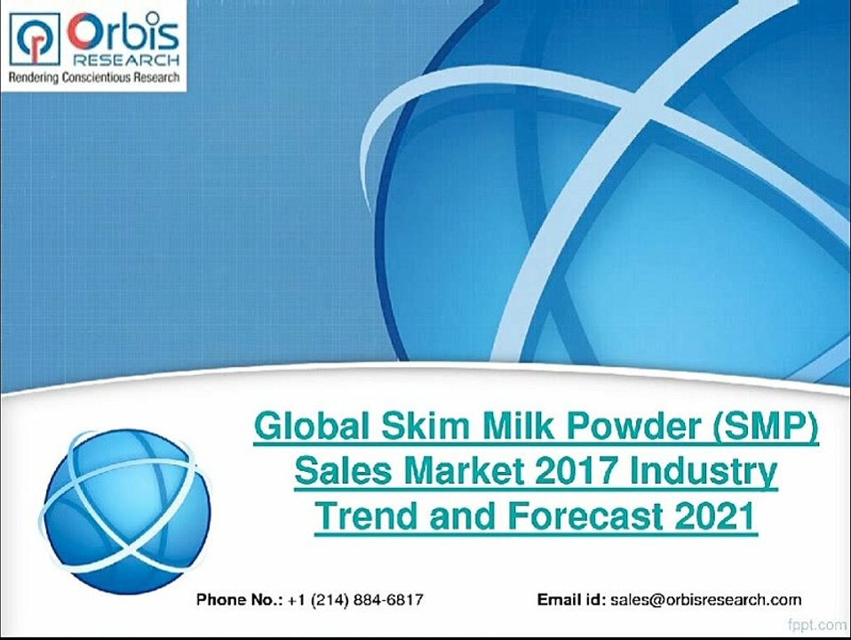 New Study: 2017 Global Skim Milk Powder (SMP) Sales Industry