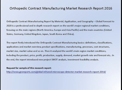 Orthopedic Contract Manufacturing Market Research Report 2016