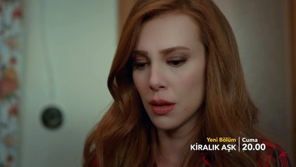 Kiralık Aşk 64. Bölüm Fragman