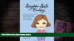 PDF  Sophie-Safe Cooking: A Collection of Family Friendly Recipes that are Free of Milk, Eggs,