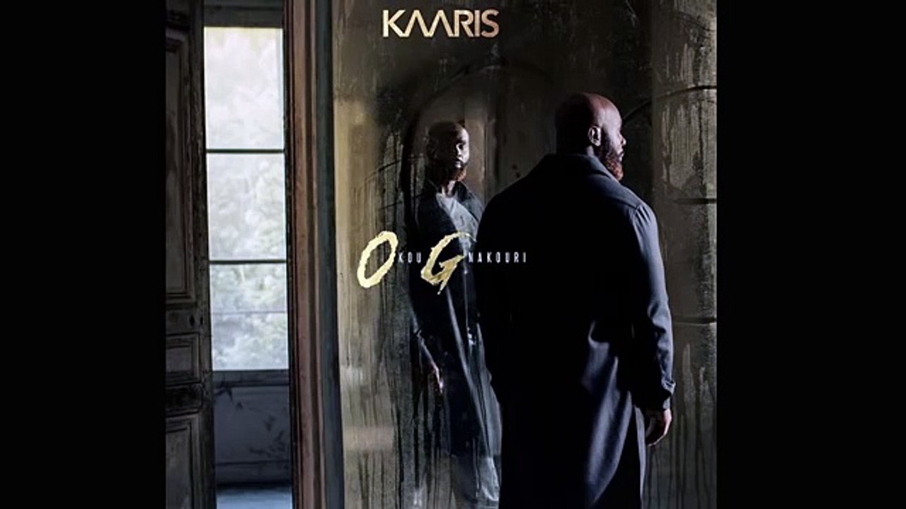 Kaaris - Jsuis perché __ OKOU GNAKOURI