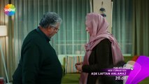 Aşk Laftan Anlamaz 25.Bölüm 2.Fragman