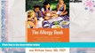 Audiobook  The Allergy Book: Solving Your Family s Nasal Allergies, Asthma, Food Sensitivities,