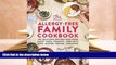 Download [PDF]  The Allergy-Free Family Cookbook: 100 delicious recipes free from dairy, eggs,