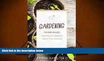 PDF  Gardening: Square Foot Gardening, Gardening A Beginners Guide Mr Simon Hamilton Trial Ebook