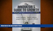 PDF  The Innovator s Guide to Growth: Putting Disruptive Innovation to Work Scott D. Anthony Pre