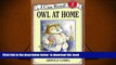 FREE [DOWNLOAD] Owl at Home (I Can Read Level 2) Arnold Lobel For Kindle