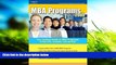 Read Book MBA Programs 2005, Guide to, 10th ed (Peterson s Mba Programs) Peterson s  For Online