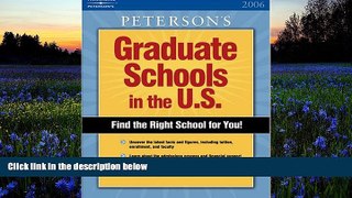 Read Book DecisionGuides Grad Sch in US 2006 (Peterson s Graduate Schools in the U.S) Peterson s