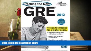 Read Book Cracking the New GRE with DVD, 2012 Edition (Graduate School Test Preparation) Princeton