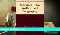 Best PDF  Mandela: The Authorized Biography Anthony Sampson  For Free