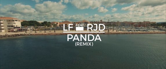 Panda Remix - LF feat RjD [Vidéo Freestyle]