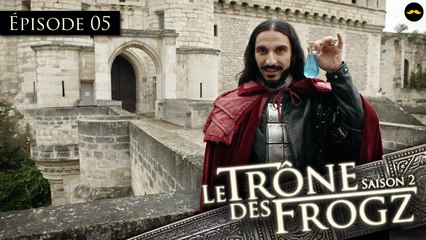Le Trône des Frogz Saison 2 : Episode 5 : Révolution
