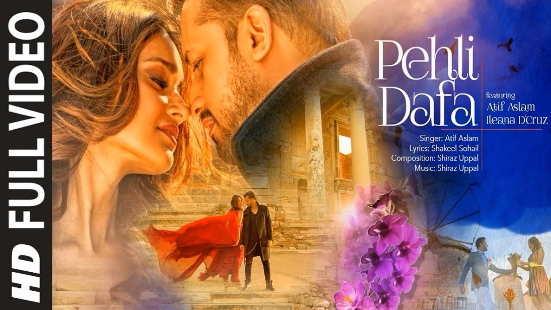 Pehli Dafa New Song from Atif Aslam Atif Aslam Ileana D cruz
