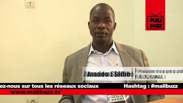 Notre ambition c'est le peuple, notre raison d'être c'est le Mali dixit Amadou Sidibe, president du RDR Mali