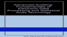 Read Advanced Auditing: Fundamentals of Edp and Statistical Auditing Technology Popular Collection