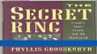 Read The Secret Ring: Freud s Inner Circle and the Politics of Psychoanalysis Best Collection