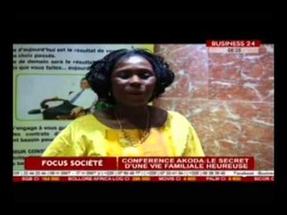 Business 24 / Focus Societe - Conference Akoda : Le secret dune vie familiale heureuse
