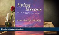 Audiobook  Flying Lessons: On the Wings of Parkinson s Disease Full Book