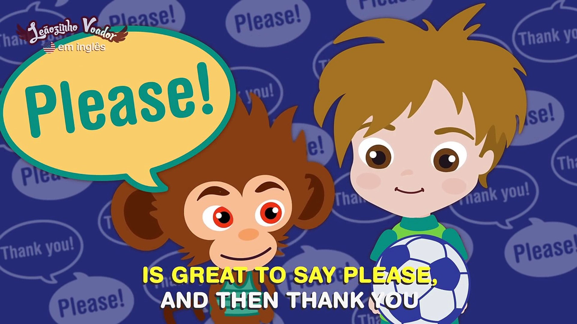 POR FAVOR E OBRIGADO - EM INGLÊS ♫ Música Infantil ♫ HD-5zwyLZK14QE