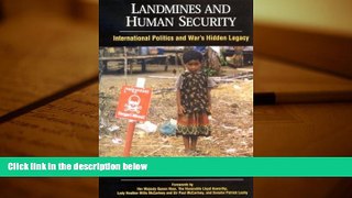 PDF [DOWNLOAD] Landmines and Human Security (Suny Series in Global Politics (Hardcover)) FOR IPAD