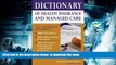 PDF [FREE] DOWNLOAD  Dictionary of Health Insurance and Managed Care TRIAL EBOOK